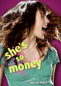 She's So Money - Cherry Cheva