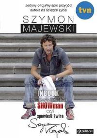 SHOWman, czyli spowiedź świra - Szymon Majewski