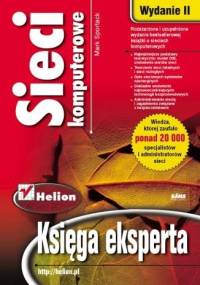 Sieci komputerowe. Księga eksperta. - Mark Sportack