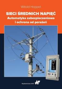 Sieci średnich napięć - Hoppel Witold