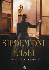 Siedem dni łaski - Carla Gràcia Mercadé