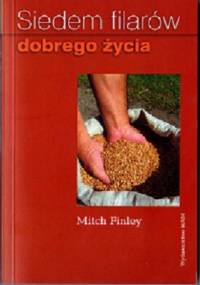 Siedem filarów dobrego życia - Mitch Finley