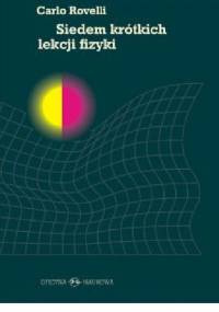 Siedem krótkich lekcji fizyki - Carlo Rovelli