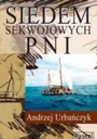 Siedem sekwojowych pni - Andrzej Urbańczyk
