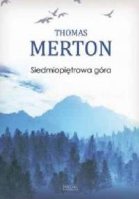 Siedmiopiętrowa góra - Thomas Merton