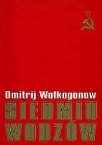Siedmiu wodzów - Dmitrij Wołkogonow