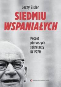Siedmiu wspaniałych - Jerzy Eisler