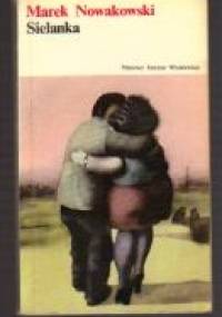 Sielanka.Wybór opowiadań - Marek Nowakowski