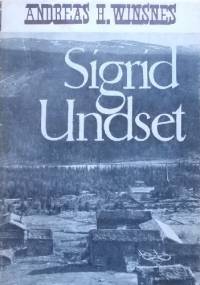 Sigrid Undset - Andreas H. Winsnes