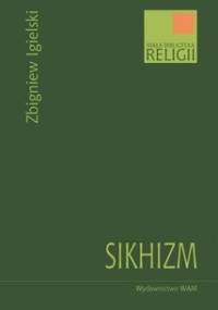 Sikhizm - Zbigniew Igielski