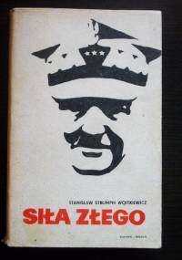 Siła złego - Stanisław Strumph Wojtkiewicz