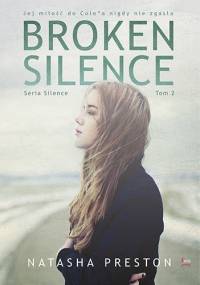 Silence. Tom 2. Broken Silence - Natasha Preston