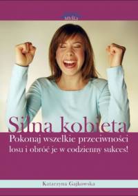 Silna kobieta - e-book - Katarzyna Gajkowska