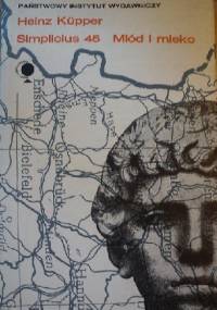 Simplicius 45; Miód i mleko - Heinz Küpper