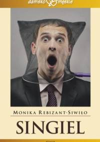Singiel - Monika Rebizant-Siwiło