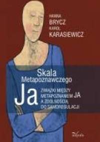 Skala Metapoznawczego Ja - Hanna Brycz, Karol Karasiewicz