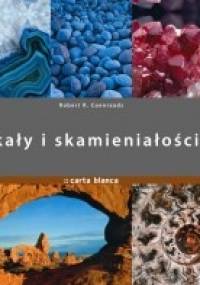 Skały i skamieniałości - Robert R. Coenrads