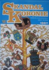 Skandal w koronie - Jerzy Włosek, Barbara Harasimowicz