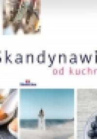 Skandynawia od kuchni - Małgorzata Kallin