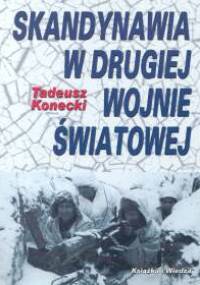 Skandynawia w drugiej wojnie światowej - Tadeusz Konecki