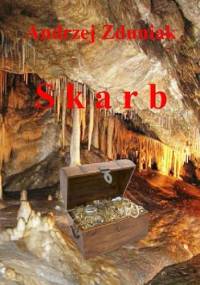Skarb - Andrzej Zduniak