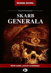 Skarb Generała - Krzysztof Krzyżanowski
