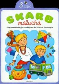 Skarb malucha. Część 3 - Agnieszka Bator