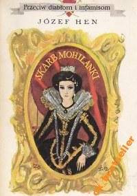 Skarb Mohilanki - Józef Hen