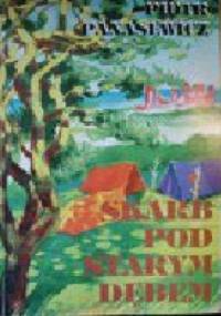 Skarb pod starym dębem - Piotr Panasewicz
