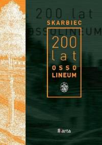 Skarbiec 200 lat Ossolineum - Marta Markowska