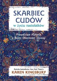 Skarbiec cudów w życiu nastolatków - Karen Kingsbury