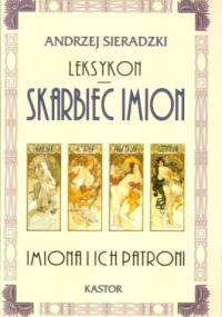 Skarbiec imion - Andrzej Sieradzki
