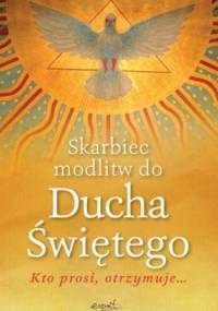 Skarbiec modlitw do Ducha Świętego - Sylwester Szefer