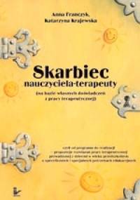 Skarbiec nauczyciela-terapeuty - Katarzyna Krajewska, Anna Franczyk