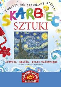 Skarbiec sztuki. Tworzyć jak prawdziwy artysta - Rosie Dickins