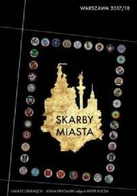 Skarby Miasta Warszawa - Adam Drygalski, Łukasz Cielemęcki