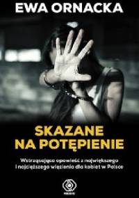 Skazane na potępienie - Ewa Ornacka
