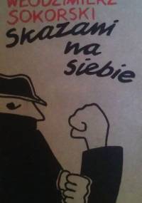 Skazani na siebie - Włodzimierz Sokorski