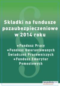 Składki na fundusze pozaubezpieczeniowe w 2014 roku - praca zbiorowa