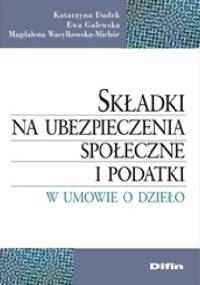 Składki na ubezpieczenia społeczne i podatki w umowie o dzieło