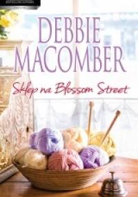 Sklep na Blossom Street - Debbie Macomber