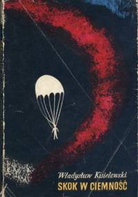 Skok w ciemność - Władysław Kisielewski