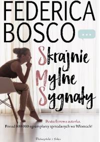 Skrajnie Mylne Sygnały - Federica Bosco
