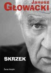 Skrzek - Janusz Głowacki