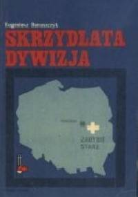 Skrzydlata dywizja - Eugeniusz Banaszczyk