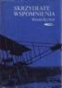 Skrzydlate wspomnienia - Witold Rychter