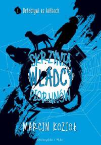 Skrzynia Władcy Piorunów - Marcin Kozioł