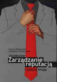 Skuteczne zarządzanie reputacją i spójny image - S. Wiesender