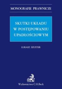 Skutki układu w postępowaniu upadłościowym - Szuster Łukasz