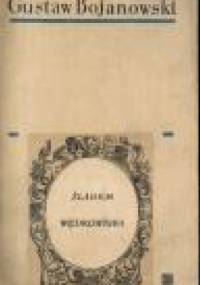 Śladem wędrownika - Gustaw Bojanowski